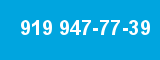 919 947-77-39
